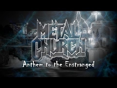 Metal Church - Anthem to the Estranged (with Lyrics)