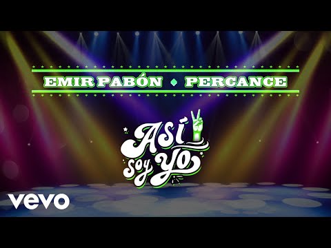Emir Pabón, Percance - Así Soy Yo (LETRA)
