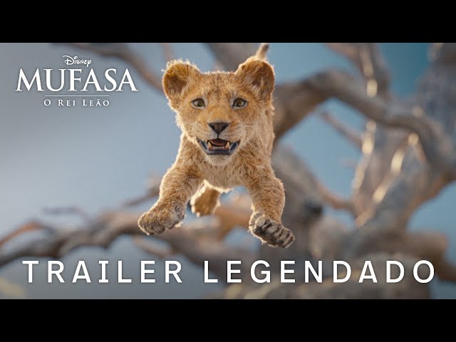 Mufasa: O Rei Leão | Trailer Oficial Legendado