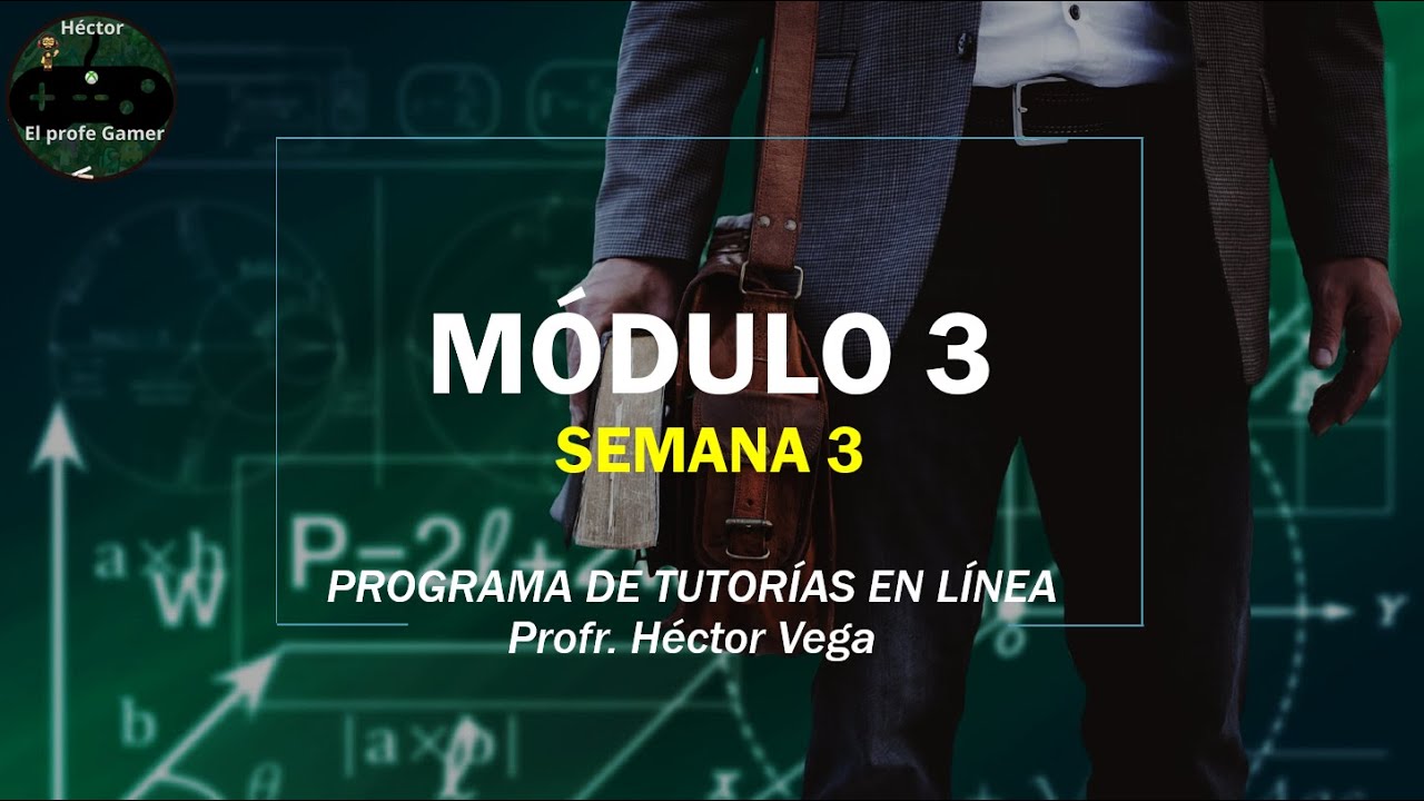 Módulo 3 semana 3 / programa de tutorías en Línea.