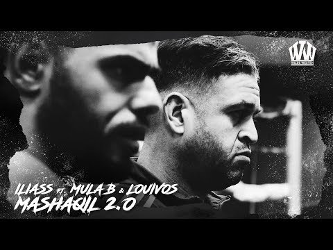 ILIASS ft. LOUIVOS & MULA B - MASHAQIL 2.0  (PROD. TEEKAY)
