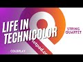 Life in Technicolor (Coldplay) from BRIDGERTON for String Quartet | SHEET MUSIC
