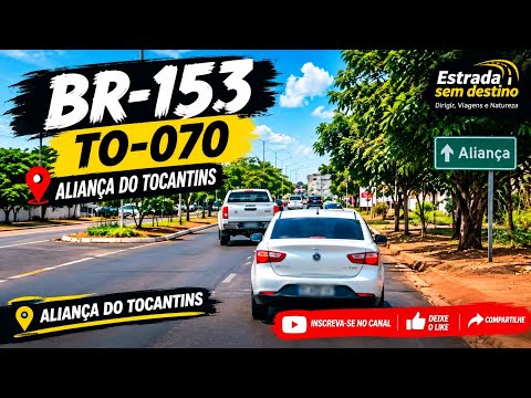 🚗 Gurupi a Brejinho de Nazaré | BR-153 e TO-070 | Como Está a Estrada?