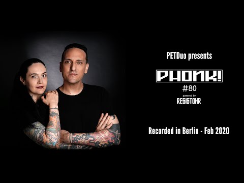 Full Video recording for PHONK! RADIO 80 -  POWERED BY RESISTOHR a.k.a.PETDuo –  04.02.20