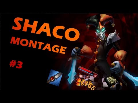 Shaco Montage #3❖ bye all ad carries ❖ League Of Legends