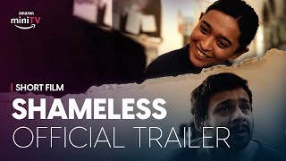 Shameless   Official Trailer  Sayani Gupta & H