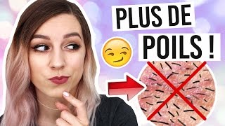 JE N'AI PLUS DE POILS... 😨 MON SECRET !