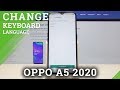 How to Change Keyboard Language in OPPO A5 2020 - Language Settings