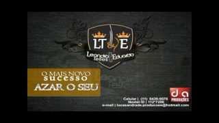Leandro Telles e Eduardo - Azar o Seu