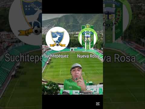 Duelo por el ascenso ⚽️ 💪 Suchitepéquez VS Nueva Santa Rosa #futbol