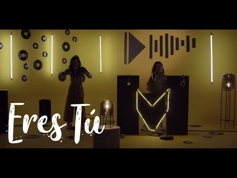 Magdalena y Montserrat, THE SISTERS   Eres Tú Vídeo Oficial