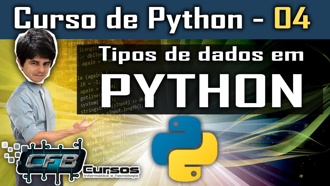 Tipos de dados em Python - Curso de Python #04