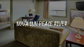Nova Inn Peace River Review - Peace River , Canada