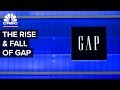 The Rise And Fall of Gap