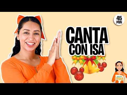 Canta con Isa - Aprende Peque - Canciones Favoritas- Children Songs - Family Time
