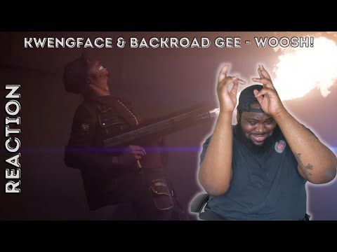 Kwengface & BackRoad Gee - Woosh! (REACTION)