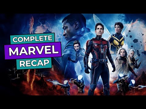 Complete Marvel RECAP before Ant-Man and the Wasp Quantumania