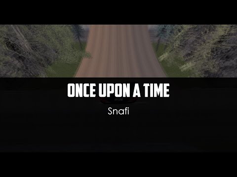 Snafi v2 - Once Upon A Time