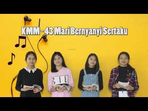 KMM 43 - Mari Bernyanyi Sertaku