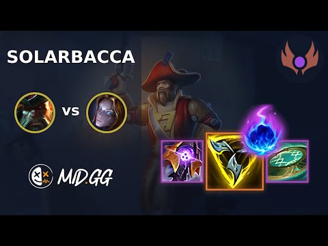 MID.GG: [ solarbacca ] Gangplank MID vs Orianna | EUW MASTER | LOL Season 2024