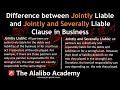 The Difference Between Jointly Liable & Jointly & Severally Liable | Business | The Alalibo Academy