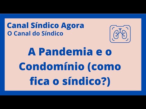 A Pandemia e o Condomínio