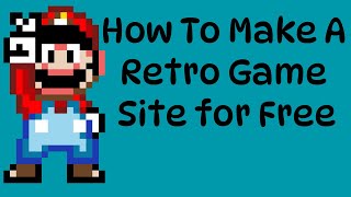 How to Make a Retro Game Site