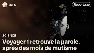 NASA : Voyager 1 retrouve la parole