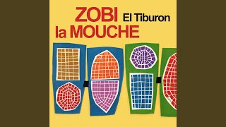 Zobi la mouche (Extended Version)