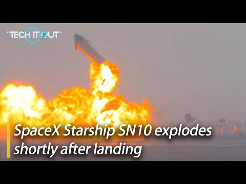 SpaceX Starship SN10 explodes shortly after landing