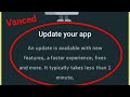 Fix Update your app Problem Solve In Vanced