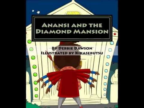 ANANSI AND THE DIAMOND MANSION