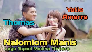 Download lagu NALOMLOM MAANIS Voc. Yatie Amarra D'A Ft Thomas Dj. By Namiro Production. Lagu Tapsel Terbaru mp3 Download lagu NALOMLOM MAANIS Voc. Yatie Amarra D'A Ft Thomas Dj. By Namiro Production. Lagu Tapsel Terbaru mp3