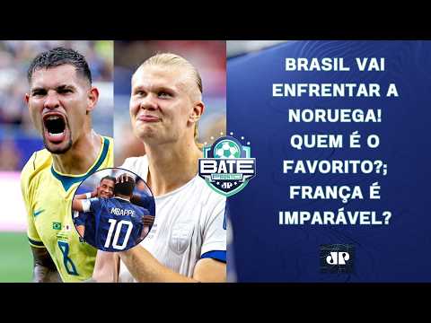 BRASIL É FAVORITO CONTRA A NORUEGA?; FRANÇA DE MBAPPÉ E OLISÉ É IMPARÁVEL? | BATE-PRONTO