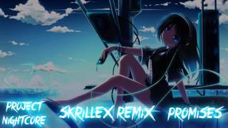 Nightcore - Promises (Remix) - Dubstep - Skrillex &amp; Nero