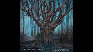 The Dear Hunter - The Most Cursed of Hands/Who Am I (#4)