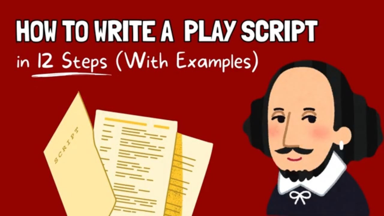 How To Write A Play Script in 12 Steps With Examples 📜