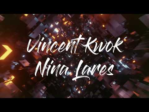 Won't Ever Forget - Vincent Kwok & Nina Lares