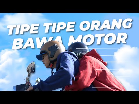 tipe-tipe-orang-bawa-motor