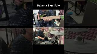 Pajama Bass Solo