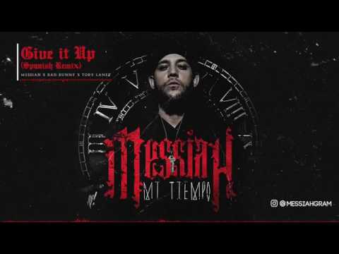 Messiah ft Tory Landz & Bad Bunny - Give it Up