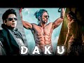 Daku Song Treading Video Sarukh Khan Daku Song Whats App Status Video 4K Hd Status