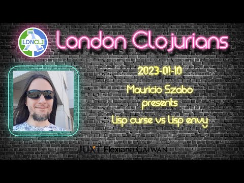 Lisp curse vs Lisp envy (by Mauricio Szabo)