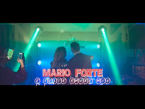 Mario Forte - E' festa amore mio