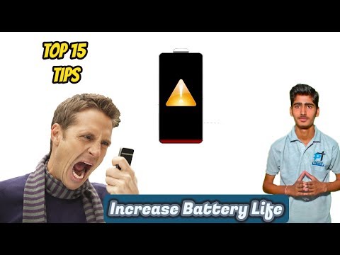 15 Tips to Increase Mobile Battery Life...  Don't Use  Battery Saver...