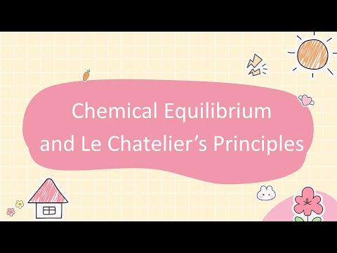 Chemical Equilibrium and Le Chatelier's Principles | Chemistry | TagLish Video Lesson