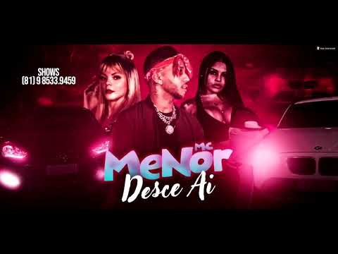 MC MENOR - DESCE AI - MÚSICA NOVA 2019
