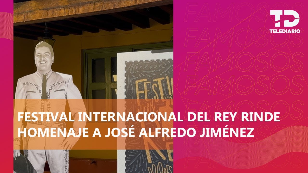El Festival Internacional del Rey conmemora el 52 aniversario luctuoso de José Alfredo Jiménez