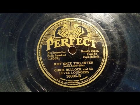 Just Once Too Often by Chick Bullock and his Levee Loungers (1934)