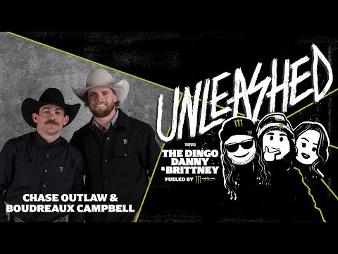 Professional Bull Riders Boudreaux Campbell and Chase Outlaw – UNLEASHED Podcast E311